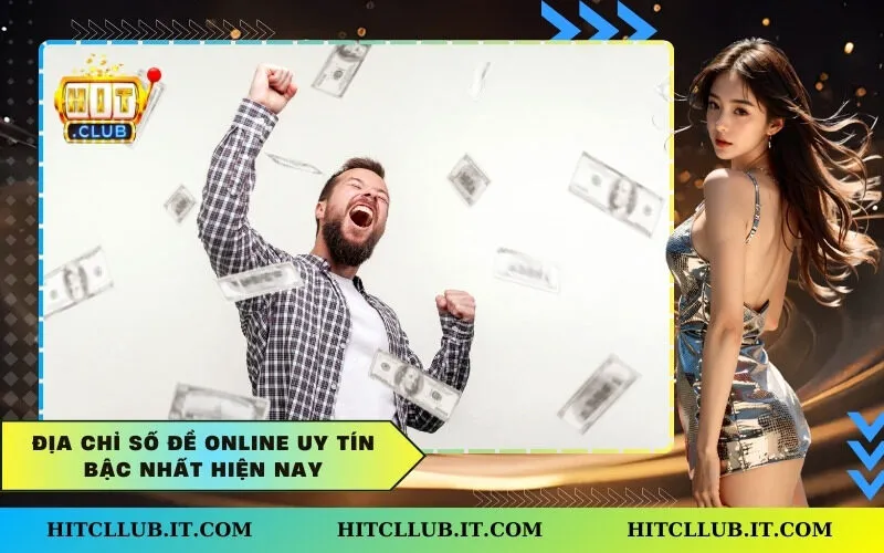 Địa chỉ số đề online uy tín bậc nhất hiện nay