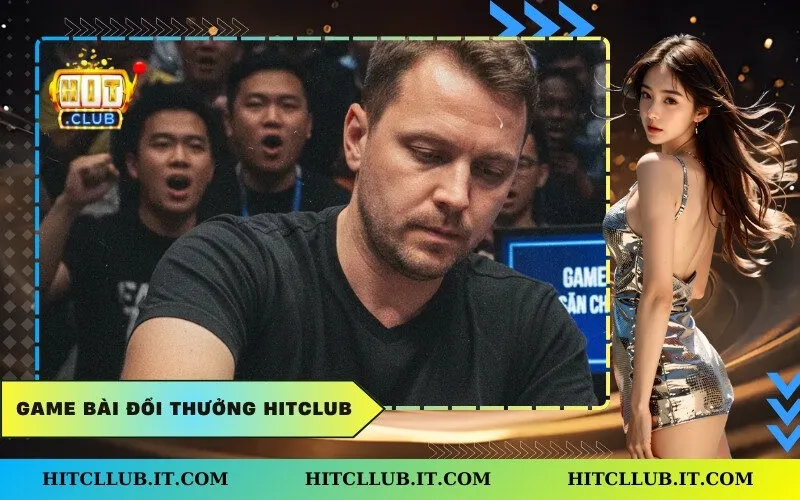 Game Bài Đổi Thưởng Hitclub